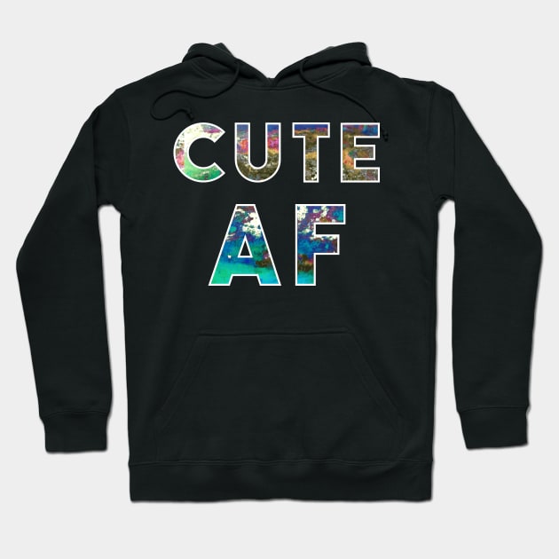 Cute AF Design Hoodie by FuseTheory1